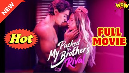 Pucked by My Brother's Rival Full Movie