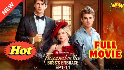 [EngSub] Trapped in the Boss's Embrace