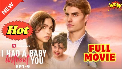 I Had a Baby without You - I Have Your Baby