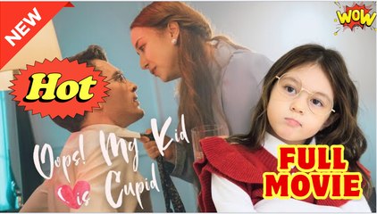 Oops! My Kid Is Cupid Full Movie HD