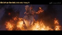 [Vietsub trailer 5] Bầu trời sao Tam Quốc Phần 1 - 251001