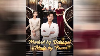 Marked By Betrayal, Made By Power Full Movie