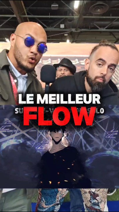 Qui le plus de flow