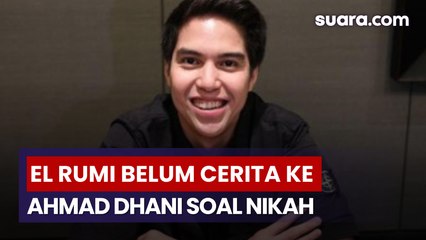 El Rumi Ungkap Alasan Belum Cerita ke Ahmad Dhani Tentang Rencana Pernikahan