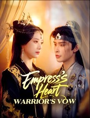 Empress's Heart, Warrior's Vow- Drama FULL MOVIES ENGLISH SUB