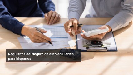 Requisitos del seguro de auto en Florida para hispanos