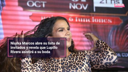 Niurka Marcos abre su lista de invitados y revela que Lupillo Rivera asistirá a su boda