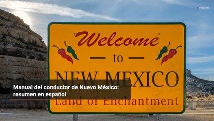 Manual del conductor de Nuevo México: resumen en español