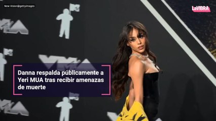 Danna respalda públicamente a Yeri MUA tras recibir amenazas de muerte