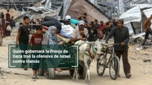 Quién gobernará la Franja de Gaza tras la ofensiva de Israel contra Hamás