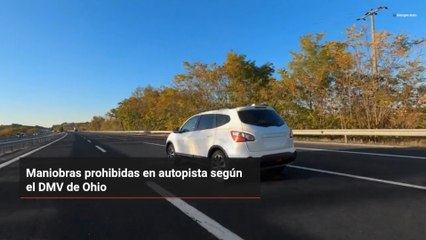 Maniobras prohibidas en autopista según el DMV de Ohio