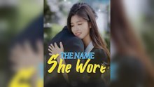 The Name She Wore