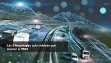 Las 6 tecnologías automotrices que marcan el 2025