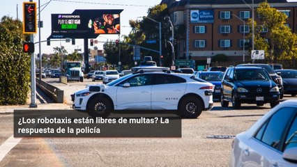 ¿Los robotaxis están libres de multas? La respuesta de la policía
