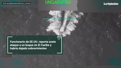 Funcionario de EE.UU. reporta sexto ataque a un buque en El Caribe y habría dejado sobrevivientes