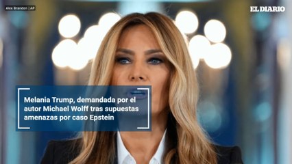 Melania Trump, demandada por el autor Michael Wolff tras supuestas amenazas por caso Epstein