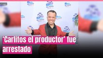Carlitos ‘El Productor’ de “El gordo y la Flaca” fue arrestado en Miami