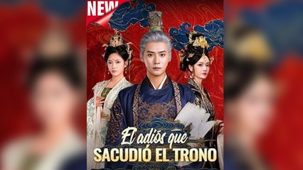 El adiós que sacudió el trono (Doblado) en Español