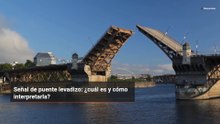 Señal de puente levadizo: ¿cuál es y cómo interpretarla?