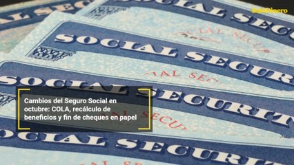 Cambios del Seguro Social en octubre: COLA, recálculo de beneficios y fin de cheques en papel