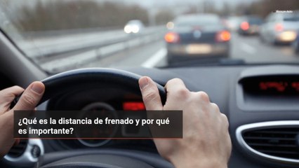 ¿Qué es la distancia de frenado y por qué es importante?