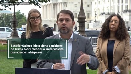 Senador Gallego lidera alerta a gobierno de Trump sobre recortes a universidades que atienden a hispanos