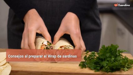Consejos al preparar el Wrap de sardinas