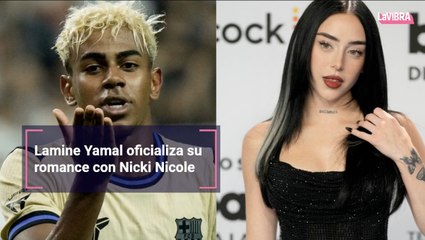 Lamine Yamal oficializa su romance con Nicki Nicole