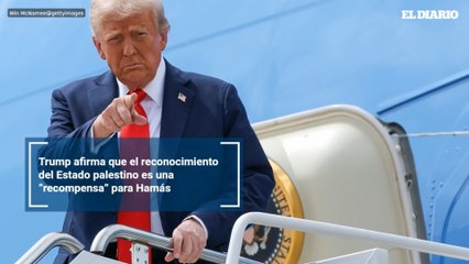 Trump afirma que el reconocimiento del Estado palestino es una “recompensa” para Hamás