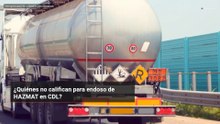 ¿Quiénes no califican para endoso de HAZMAT en CDL?