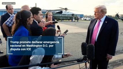 Trump promete declarar emergencia nacional en Washington D.C. por disputa con ICE