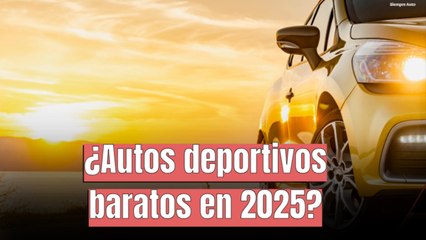 Los autos deportivos más baratos que puedes comprar en 2025