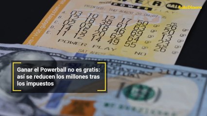 Ganar el Powerball no es gratis: así se reducen los millones tras los impuestos
