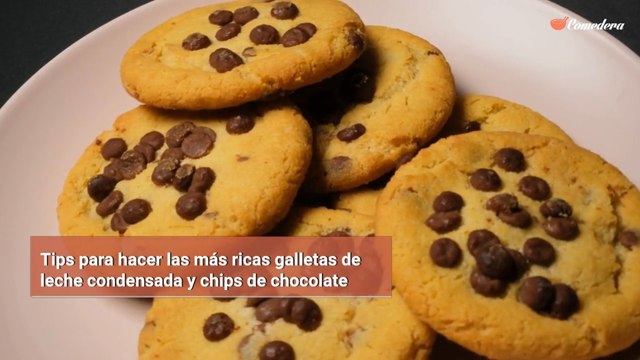 Tips para hacer las más ricas galletas de leche condensada y chips de chocolate