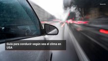 Guía para conducir según sea el clima en USA
