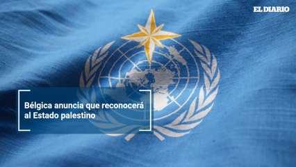 Bélgica anuncia que reconocerá al Estado palestino