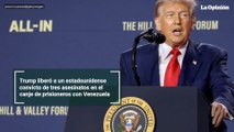Trump liberó a un estadounidense convicto de tres asesinatos en el canje de prisioneros con Venezuela