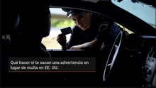 Qué hacer si te sacan una advertencia en lugar de multa en EE. UU.