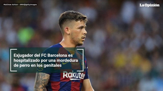 Exjugador del FC Barcelona es hospitalizado por una mordedura de perro en los genitales