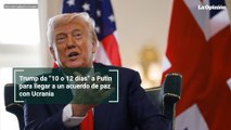 Trump da “10 o 12 días” a Putin para llegar a un acuerdo de paz con Ucrania