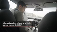 ¿Por qué pueden rechazar tu vehículo para el examen del DMV?