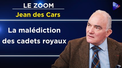 Le Zoom - Jean des Cars : Frères et héritiers : Secrets et passions des dynasties royales 
