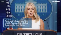 Trump está listo para usar “todo su poder” contra el narcotráfico de Venezuela: Casa Blanca