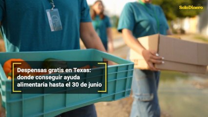 Despensas gratis en Texas: donde conseguir ayuda alimentaria hasta el 30 de junio