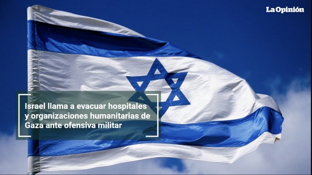 Israel llama a evacuar hospitales y organizaciones humanitarias de Gaza ante ofensiva militar