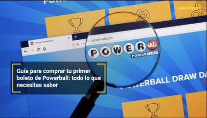 Guía para comprar tu primer boleto de Powerball: todo lo que necesitas saber