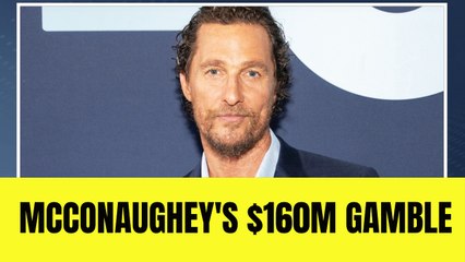 Matthew McConaughey Considers Risking $160 Million Fortune on Political Campaign