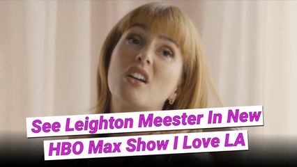 Leighton Meester Lovers! Catch The 'Gossip Girl' Star In HBO Max Show 'I Love LA'