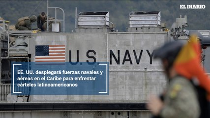 EE. UU. desplegará fuerzas navales y aéreas en el Caribe para enfrentar cárteles latinoamericanos