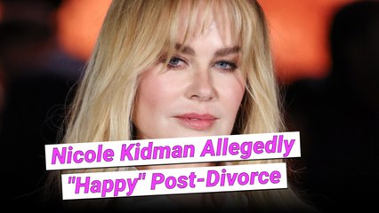 Nicole Kidman Is Allegedly "Happy" Amid Keith Urban Divorce